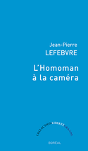 Homoman à la caméra (L')